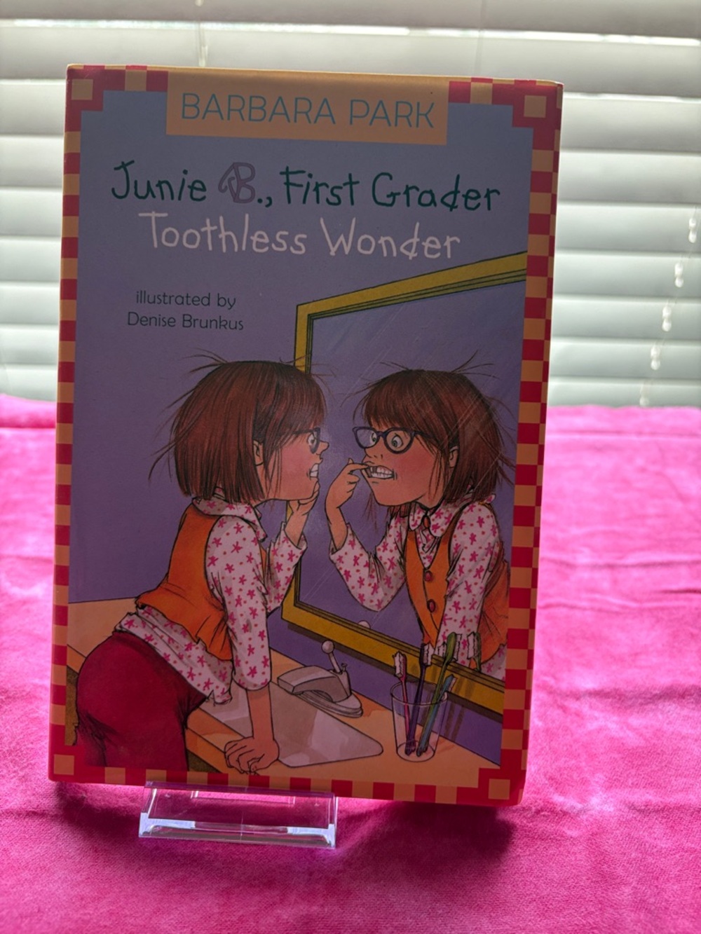 Junie B., First Grader Toothless Wonder - Pink Cover